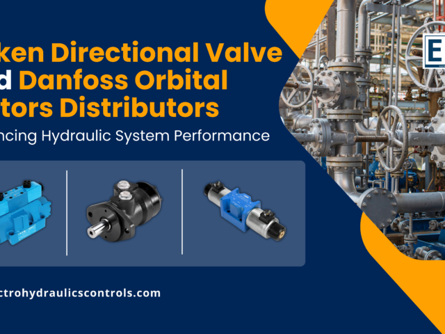 Yuken Directional Valve and Danfoss Orbital Motors Distributors: Enhancing Hydraulic System Performance