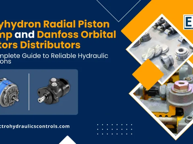 Polyhydron Radial Piston Pump and Danfoss Orbital Motors Distributors: A Complete Guide to Reliable Hydraulic Solutions